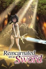 Reincarnated as a Sword series tv