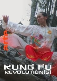 Kung fu Révolution(s) series tv