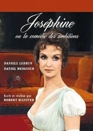 Joséphine, ou la comédie des ambitions series tv