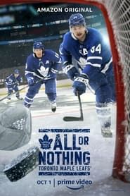 La victoire sinon rien : les Maple Leafs de Toronto 2021</b> saison 01 