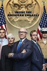 Inside the American Embassy</b> saison 001 