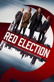 Red Election</b> saison 01 