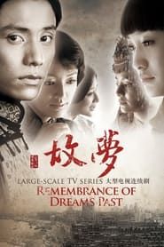Remembrance Of Dreams Past series tv
