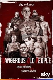 Dangerous Old People series tv