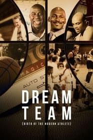 Dream Team: Birth of the Modern Athlete series tv