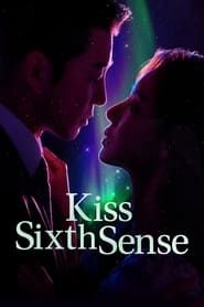 Kiss Sixth Sense Saison 1