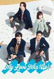 My Love Mix-Up! saison 01 episode 01  streaming