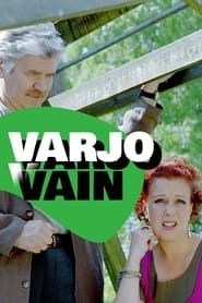Varjo vain series tv