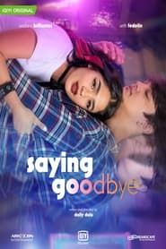 Saying Goodbye (2021)