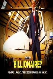 Who'd Be A Billionaire series tv
