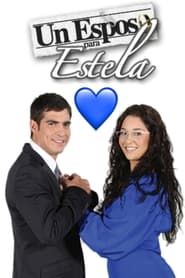 Un esposo para Estela series tv