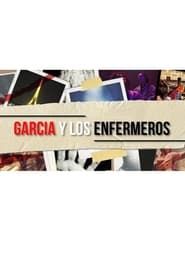 García y los enfermeros series tv