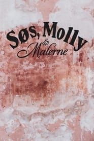 Søs, Molly og malerne series tv