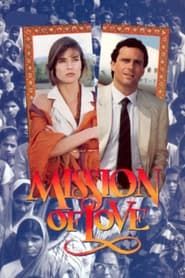 Mission of Love series tv