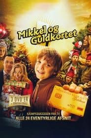 Mikkel og guldkortet series tv