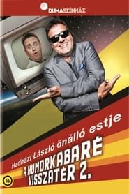 Hadházi László - Humorkabaré visszatér 2. series tv