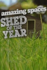 Amazing Spaces: Shed of the Year series tv