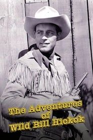 The Adventures of Wild Bill Hickok (1951)