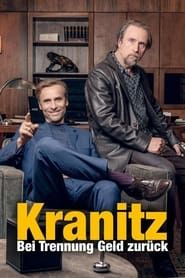 Kranitz - Bei Trennung Geld zurück 2022</b> saison 02 