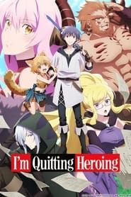I'm Quitting Heroing</b> saison 01 