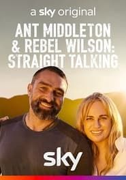 Ant Middleton & Rebel Wilson: Straight Talking series tv