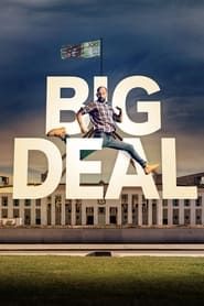 Big Deal series tv