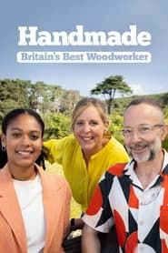 Handmade: Britain's Best Woodworker</b> saison 01 