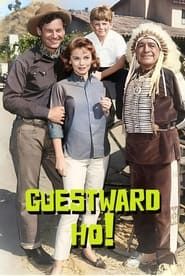 Guestward, Ho! series tv