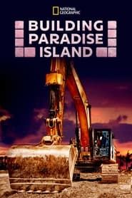 Building Paradise Island series tv