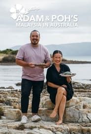 Adam and Poh's Malaysia in Australia series tv