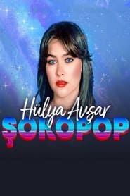 Şokopop Portreler: Hülya Avşar 2021</b> saison 01 