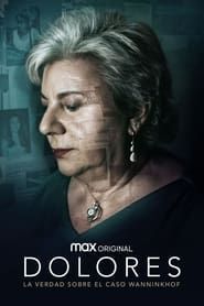 Dolores: The Truth About the Wanninkhof Case</b> saison 01 
