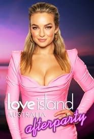 Love Island Australia Afterparty series tv