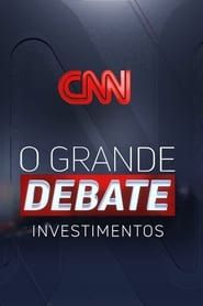 O Grande Debate - Investimentos series tv