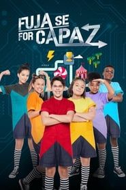 Fuja Se For Capaz series tv