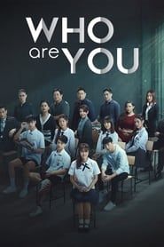 Who Are You series tv