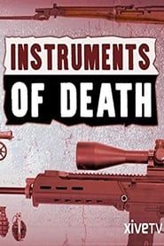 Instruments of Death 2013</b> saison 01 