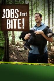 Jobs That Bite!</b> saison 01 