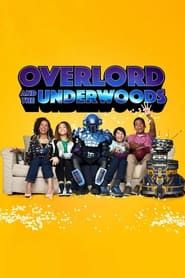 Overlord et les Underwood 2022</b> saison 01 