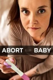 Abort eller baby series tv
