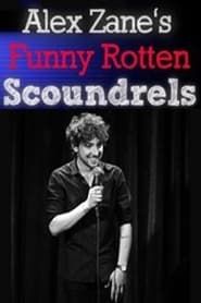 Alex Zane's Funny Rotten Scoundrels series tv