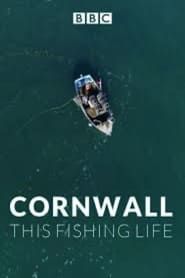 Cornwall: This Fishing Life 2021</b> saison 02 