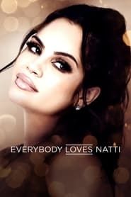 Everybody Loves Natti 2021</b> saison 01 