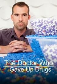 Image The Doctor Who Gave Up Drugs
