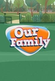 Our Family series tv