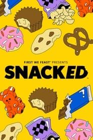 Snacked</b> saison 01 