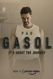 Pau Gasol: It’s About the Journey series tv