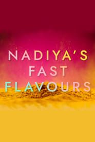 Nadiya's Fast Flavours series tv