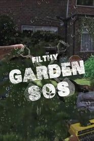 Filthy Garden SOS series tv