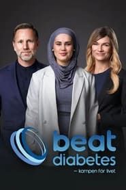 Beat Diabetes series tv